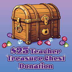 TEACHER TREASURE CHEST $25 DONATION — view details